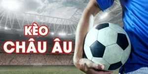 Kèo Châu Âu