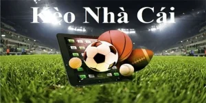 Tìm Hiểu Về Các Kèo Nhà Cái - Định Hình Chiến Lược Cá Cược