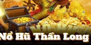 Nổ hũ thần long